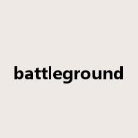 battleground是什么意思