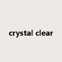 crystal clear是什么意思