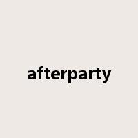 afterparty是什么意思