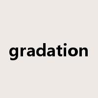 gradation是什么意思