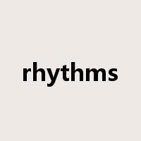 rhythms是什么意思