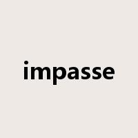 impasse是什么意思