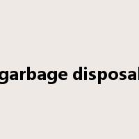 garbage disposal是什么意思