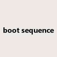 boot sequence是什么意思