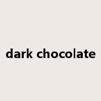 dark chocolate是什么意思