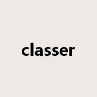 classer是什么意思