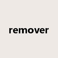 remover是什么意思
