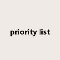 priority list是什么意思