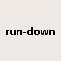 run-down是什么意思