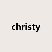 christy是什么意思