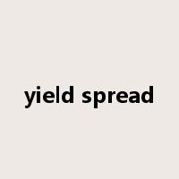 yield spread是什么意思