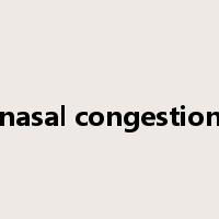 nasal congestion是什么意思