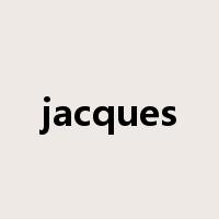 jacques是什么意思
