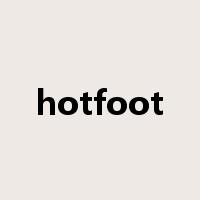 hotfoot是什么意思