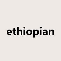 ethiopian是什么意思