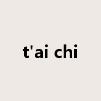 t'ai chi是什么意思