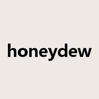 honeydew是什么意思