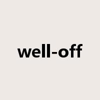 well-off是什么意思