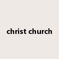christ church是什么意思