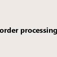 order processing是什么意思