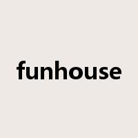funhouse是什么意思