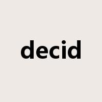 decid是什么意思