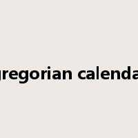 gregorian calendar是什么意思