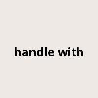 handle with是什么意思