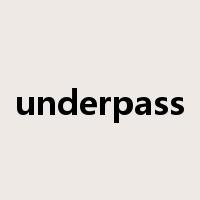 underpass是什么意思