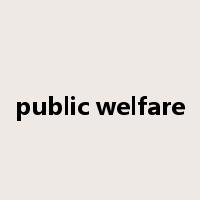 public welfare是什么意思