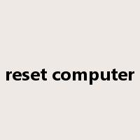 reset computer是什么意思