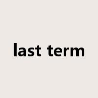 last term是什么意思