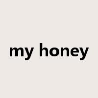 my honey是什么意思