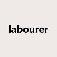 labourer是什么意思
