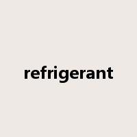 refrigerant是什么意思