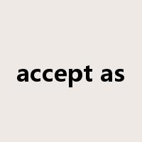 accept as是什么意思