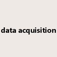 data acquisition是什么意思