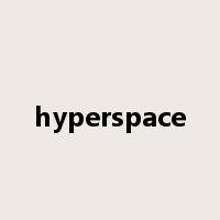 hyperspace是什么意思