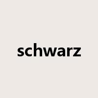 schwarz是什么意思