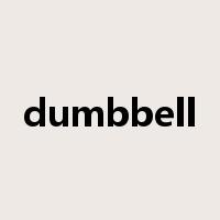 dumbbell是什么意思
