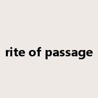 rite of passage是什么意思