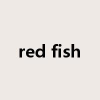 red fish是什么意思