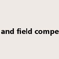 track and field competition是什么意思