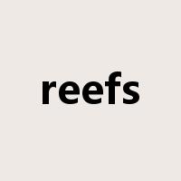 reefs是什么意思