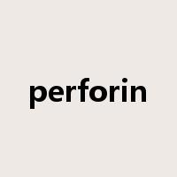 perforin是什么意思