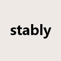 stably是什么意思
