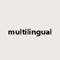 multilingual是什么意思