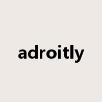adroitly是什么意思