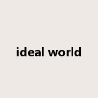 ideal world是什么意思