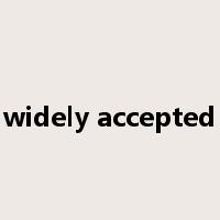 widely accepted是什么意思